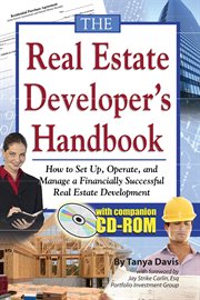 The real estate developer's handbook how to set up, operate, and manage a financially successful real estate development cover image cdn