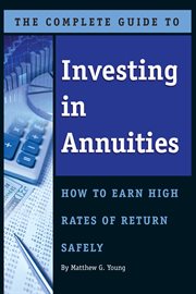 The complete guide to investing in annuities how to earn high rates of return safely cover image cdn