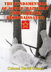 The fundamentals of soviet 'razvedka' (intelligence/reconnaissance) cover image cdn