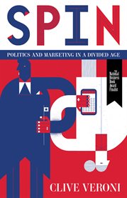 Spin how politics has the power to turn marketing on its head cover image cdn