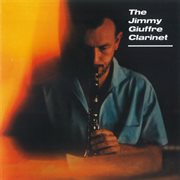 The jimmy giuffre clarinet cover image cdn