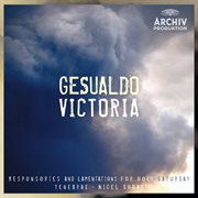 Gesualdo / victoria - responsories and lamentations for holy saturday cover image cdn