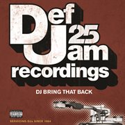 Def jam 25: dj bring that back (explicit version) cover image cdn