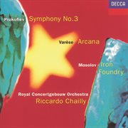 Mosolov: iron foundry/prokofiev: symphony no.3/varese: arcana cover image cdn