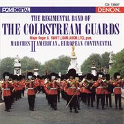 The regimental band of the coldstream guards: marches ii cover image cdn
