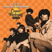 The best of ? & the mysterians 1966-1967 (original hit recordings) cover image cdn