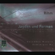 Rihm: jagden und formen cover image cdn