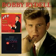 Bobby rydell salutes the great ones/rydell at the copa cover image cdn