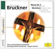 Bruckner: grosse messe nr.3; drei motetten (eloquence) cover image cdn