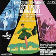 Highlights from 3 great musicals: the sound of music, south pacific & the king and i cover image cdn