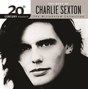The best of charlie sexton the millennium collection cover image cdn