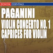 Paganini: caprices for violin & violin concerto no. 1 cover image cdn