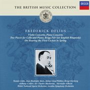 Delius: violin concerto; piano concerto; brigg fair; on hearing the first cuckoo, etc. cover image cdn