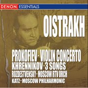 Prokofiev: concerto no. 1 - khrennikov: 3 songs for violin & orchestra cover image cdn