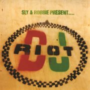 Sly & robbie present dj riot cover image cdn