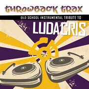 Ludacris throwback instrumental tribute cover image cdn