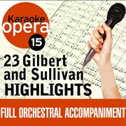 Karaoke opera:  gilbert & sullivan highlights cover image cdn