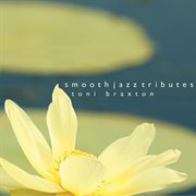 Smooth jazz tributes toni braxton cover image cdn