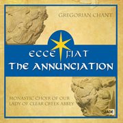 Ecce fiat - the annunciation cover image cdn