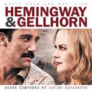Hemingway & gellhorn (music from the hbo film) cover image cdn