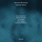 Harrison birtwistle: chamber music cover image cdn