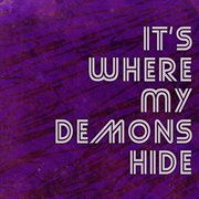 It's where my demons hide cover image cdn