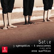 Satie: 3 gymnopedies - 6 gnossiennes cover image cdn