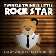 Lullaby versions of rick springfield cover image cdn