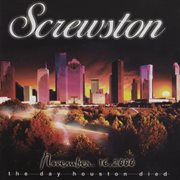 November 16, 2000 the day houston died (chopped & screwed) cover image cdn
