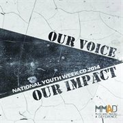 National youth week cd 2014 - our voice, our impact cover image cdn