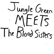 Jungle green meets the blood sisters cover image cdn