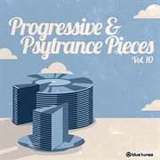Progressive & psy trance pieces vol. 10 cover image cdn