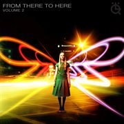 From there to here - volume 2 cover image cdn