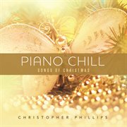 Piano chill: songs of christmas cover image cdn