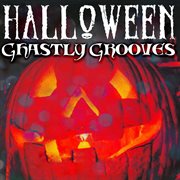 Halloween's ghastly grooves cover image cdn