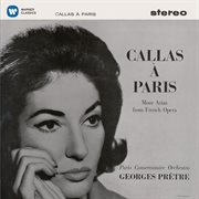 Callas a paris - more arias from french opera - callas remastered cover image cdn