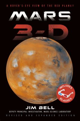 Mars 3-D : a rover's-eye view of the red planet cover image