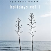 Hype music presents holidays vol. 1 cover image cdn