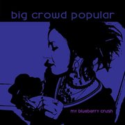My blueberry crush - ep cover image cdn