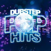 Dubstep pop hits cover image cdn