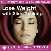 Lose weight with slim thinking hypnosis guided meditation relaxation weight loss affirmations nlp cover image cdn
