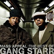 Mass appeal: the best of gang starr [edited] cover image cdn