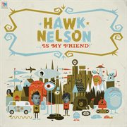 Hawk nelson is my friend cover image cdn