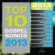 Top 10 gospel songs 2013 cover image cdn