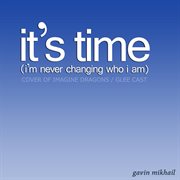 It's time (i'm never changing who i am) (imagine dragons, glee cast cover) cover image cdn