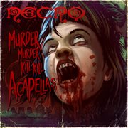 The murder murder kill kill: acapellas cover image cdn