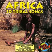 Africa - 20 tribal songs cover image cdn