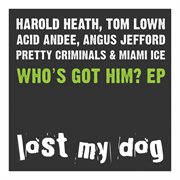 Who's got him? ep cover image cdn