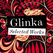 Glinka - selected works cover image cdn