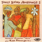 Tahiti kaina ambiance 2 cover image cdn
